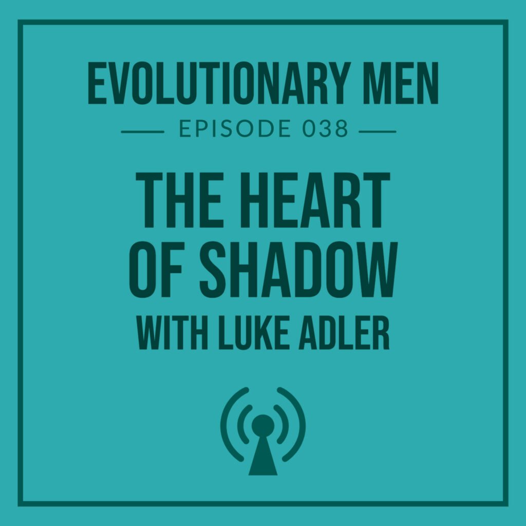 The Heart of Shadow with Luke Adler