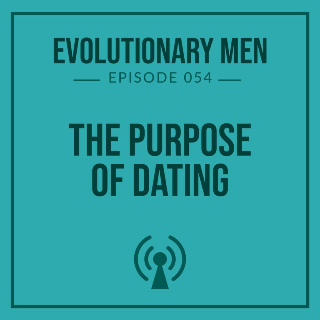 The Purpose of Dating