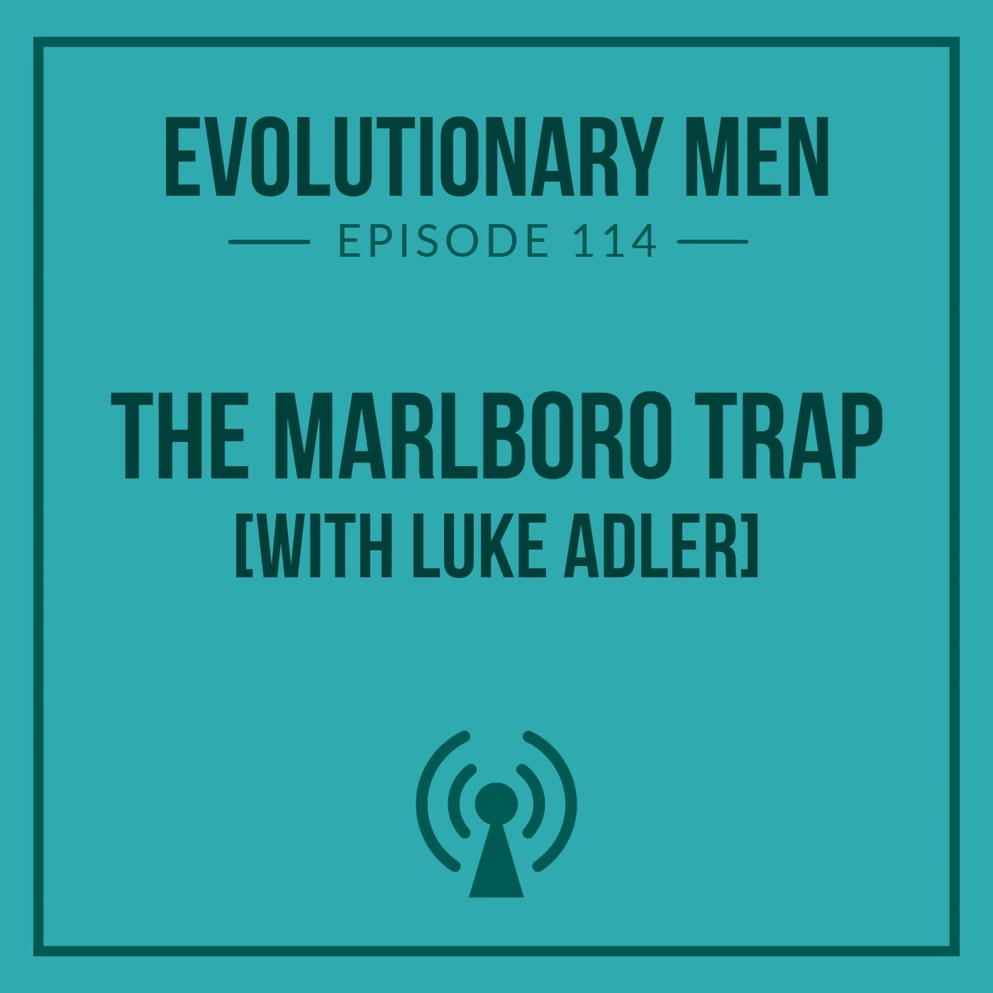 Evolutionary Men