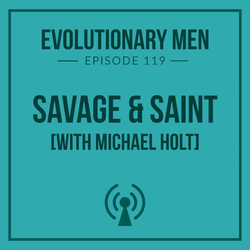 Savage & Saint (with Michael Holt)