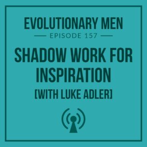 Evolutionary Men