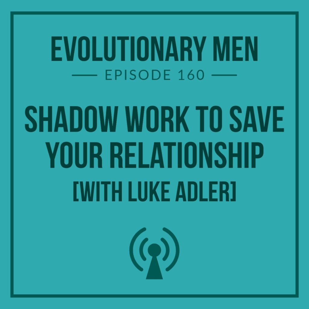 Shadow Work to Save Your Relationship
